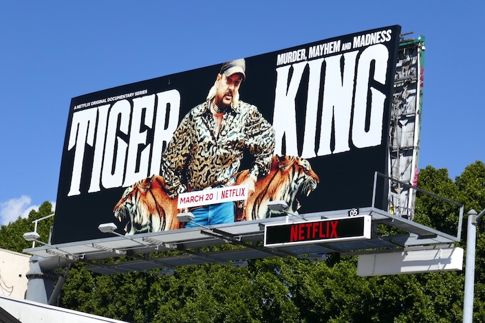 Tiger King Netflix documentary series billboard Tiger King documentary billboard