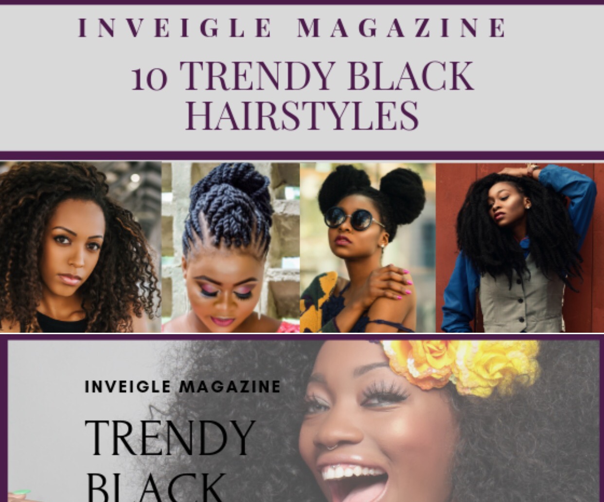 10 Trendy Hairstyles Inveigle Magazine