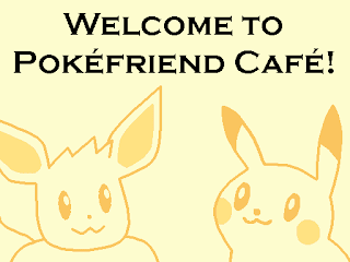 Welcome to PokéFriend Café! Cover