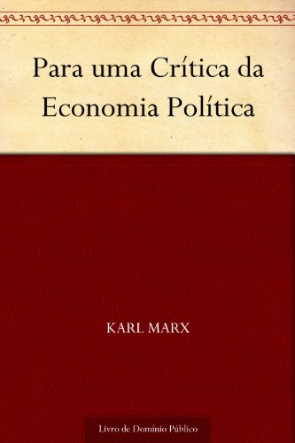 Para uma Crítica da Economia Política - Karl Marx