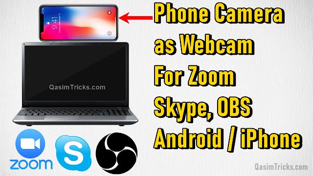 How to use Phone Camera as Webcam PC for Zoom, Skype, OBS (Android / iOS)