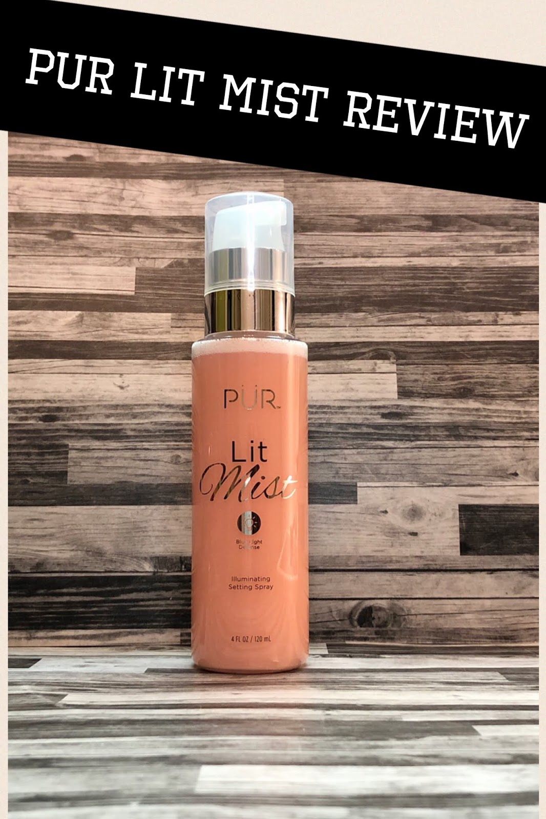 Pur Cosmetics Lit Mist Review - Mrs Q Beauty