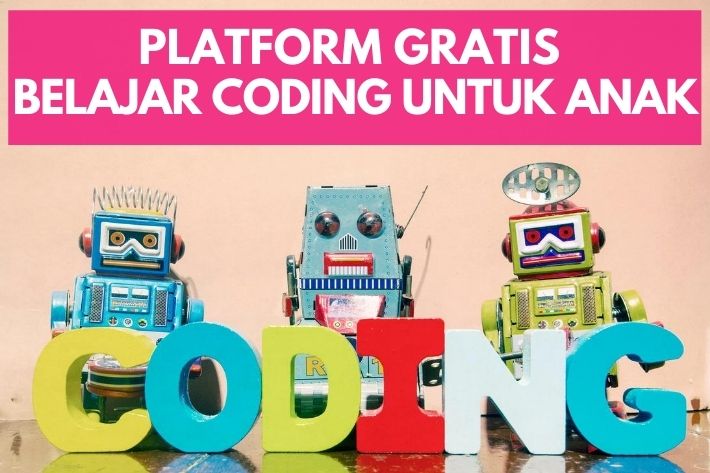 Platform Gratis Belajar Coding Untuk Anak Digitalmamaid