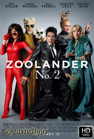 Zoolander No. 2 [1080p] [Latino-Ingles] [MEGA]