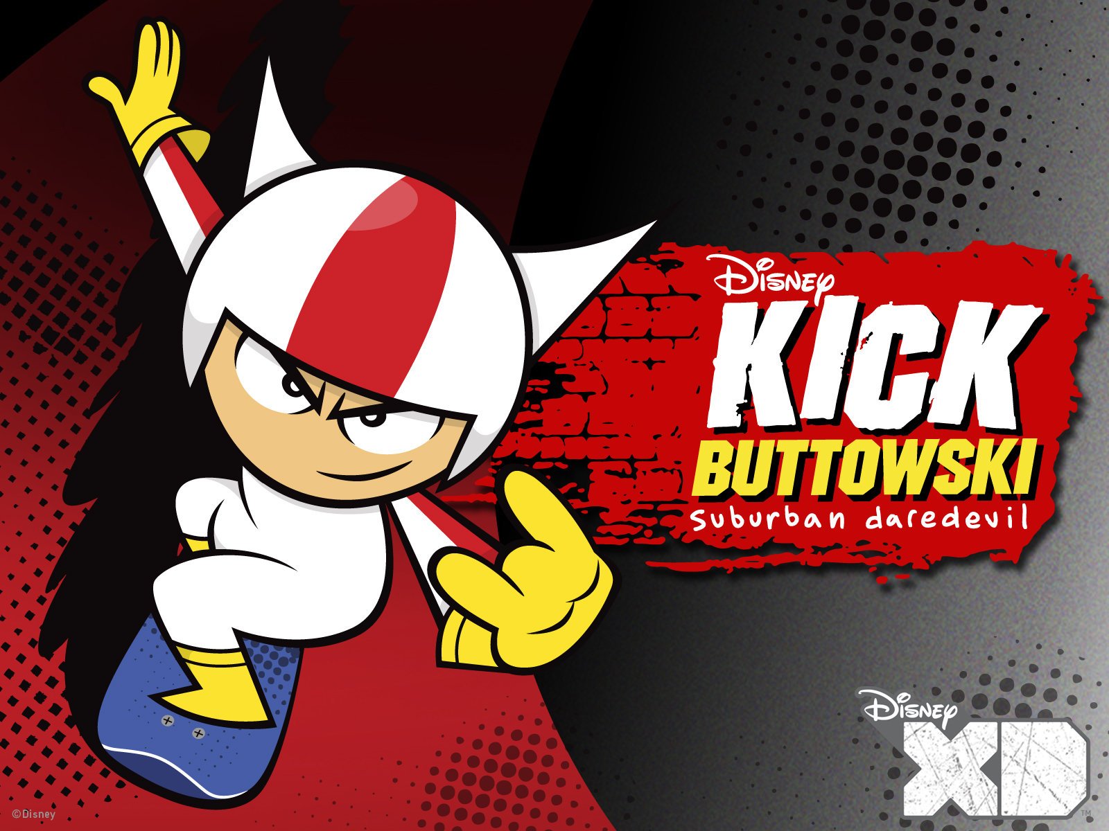 Kick Buttowski: Suburban Daredevil.