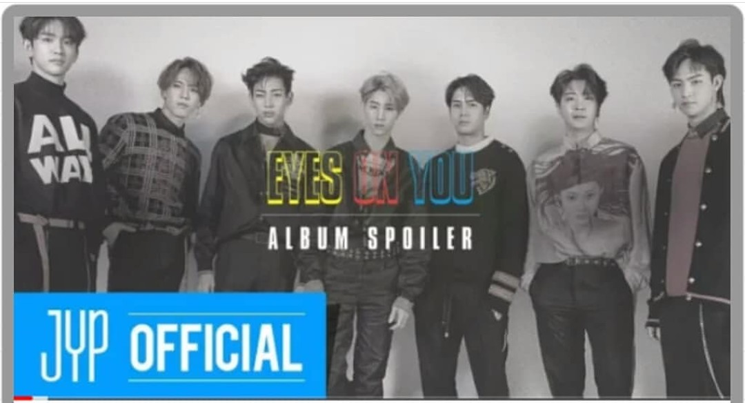 Kpopdramaina GOT7 Rilis Teaser untuk 'Eyes On You'