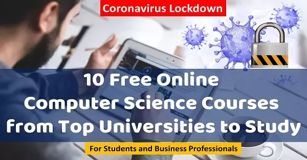 study online courses from top university computer science lockdown