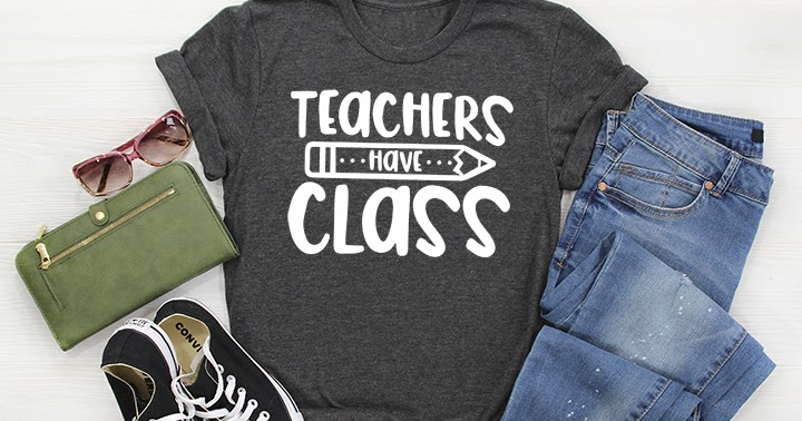 TEACHERS HAVE CLASS SVG - ARTSY FARTSY MAMA