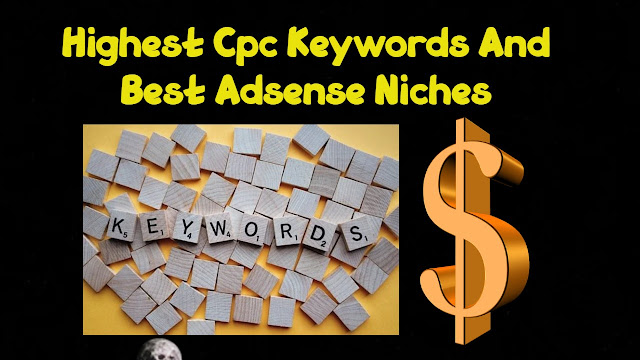 highest cpc keywords and best adsense niches