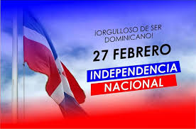 27 de febrero día de la independencia nacional