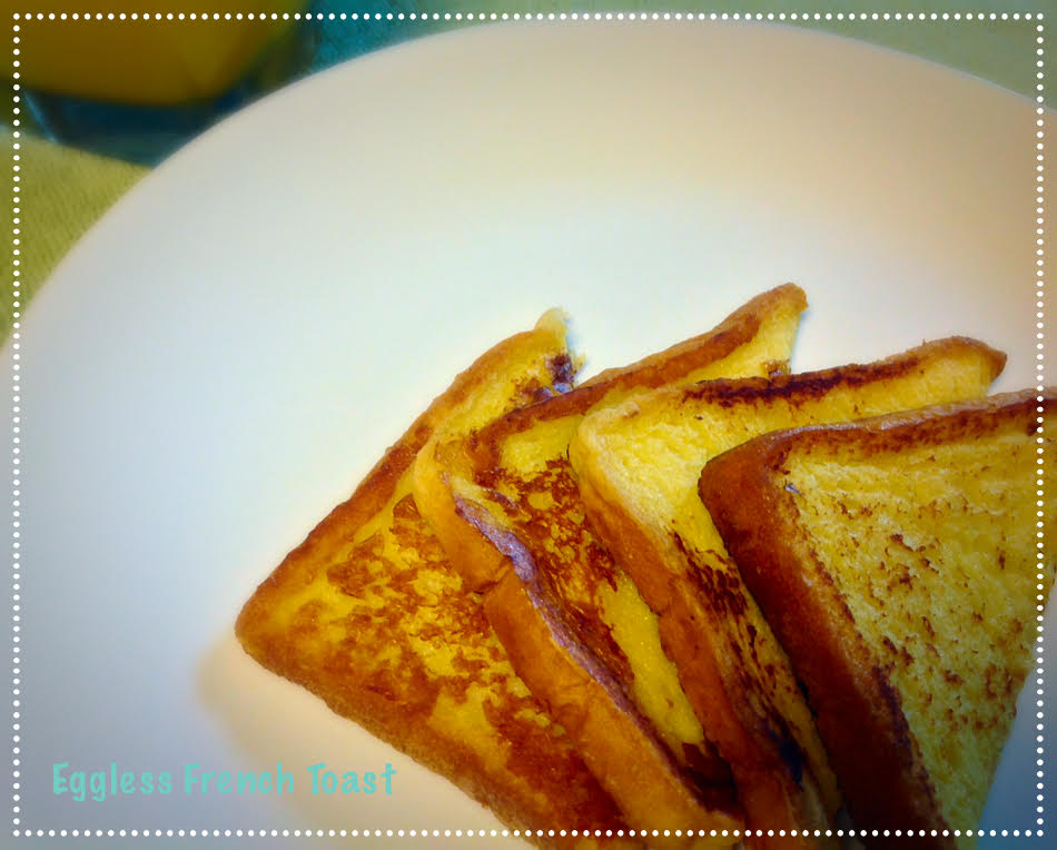 A Kaleidoscopic Dream Eggless French Toast