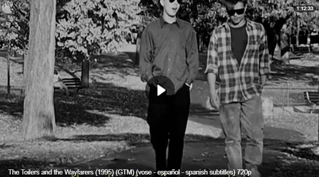CLIC PARA VER VIDEO Los Trabajadores y Caminantes - The Toilers and the Wayfarers - PELICULA - EEUU - 1996 CLIC PARA VER VIDEO Los Trabajadores y Caminantes - The Toilers and the Wayfarers - PELICULA - EEUU - 1996