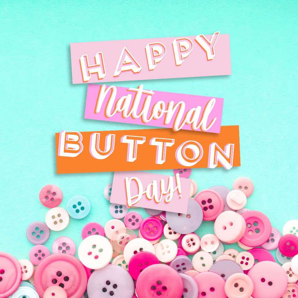 National Button Day Wishes Images What's up Today
