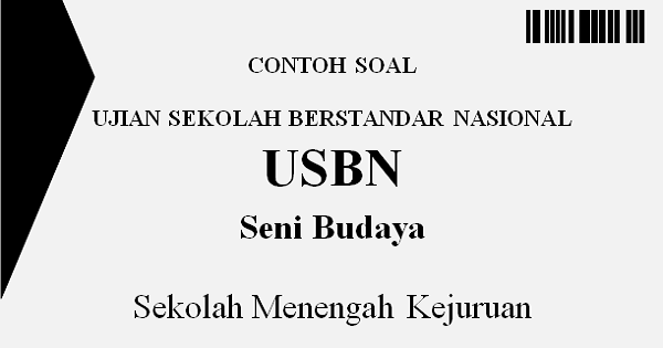 Download Soal Usbn Seni Budaya Smp