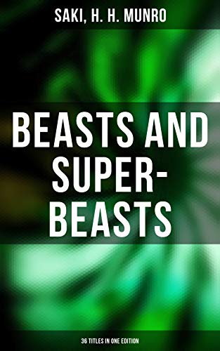 Beasts And Super-Beasts