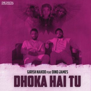 Dhoka Hai Tu (2018) Dhoka Hai Tu (2018)