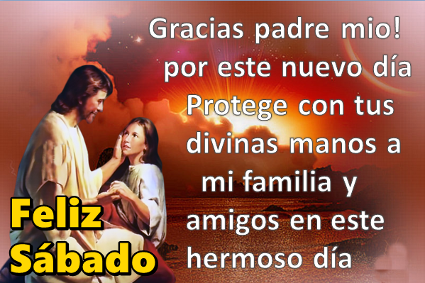 Oraciones Para Compartir Feliz Sabado