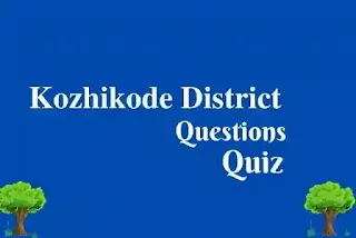Kozhikode PSC Question Answers Malayalam