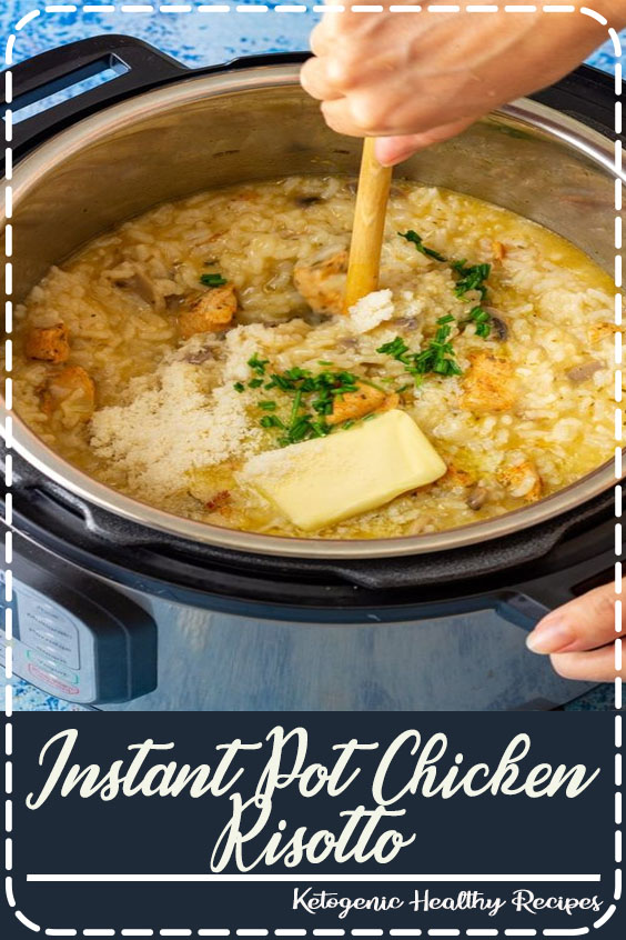 Instant Pot Chicken Risotto Best Food For Dinner