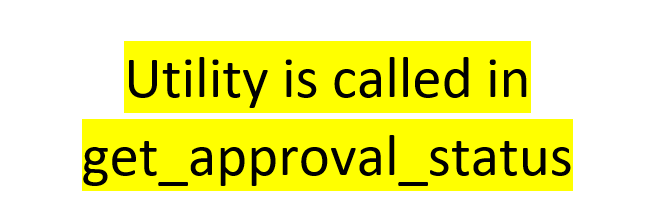 Oracle Application's Blog: Which utility is called in get_approval_status
