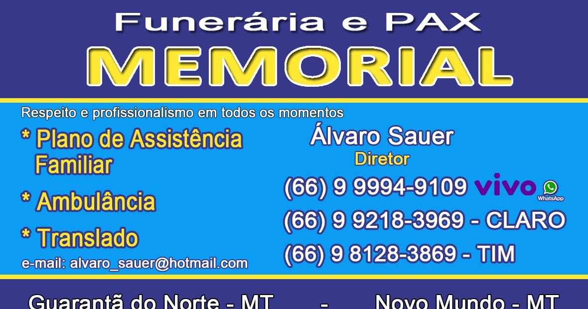 FUNERÁRIA E PAX MEMORIAL de Guarantã do Norte / Novo Mundo MT Nota de falecimento Sr FUNERÁRIA E PAX MEMORIAL de Guarantã do Norte / Novo Mundo MT Nota de falecimento Sr