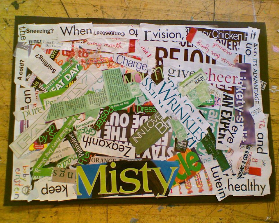 sheree :) art 1 5th hour: TEXT collage