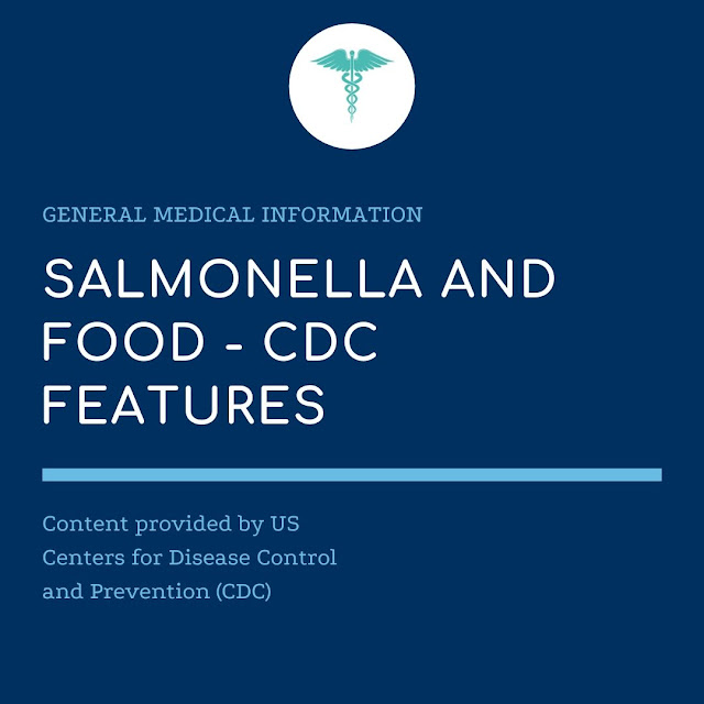 Salmonella and Food CDC Features General Medical Information