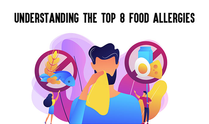 Understanding the Top 8 Food Allergies You might have