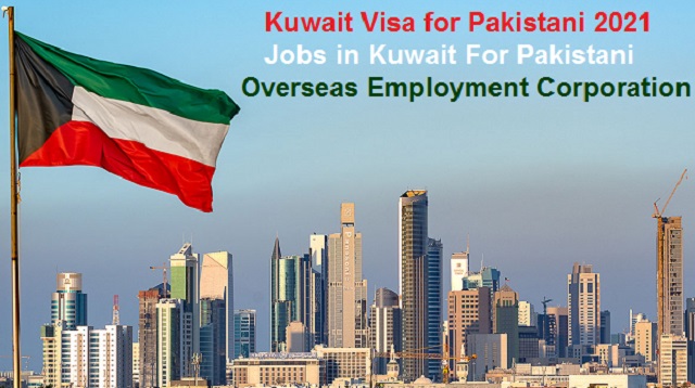Kuwait Visa for Pakistani 2021