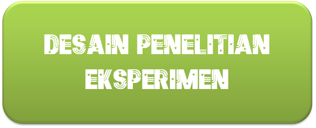 Desain Penelitian Eksperimen Pendidikan Kewarganegaraan Pendidikan Kewarganegaraan