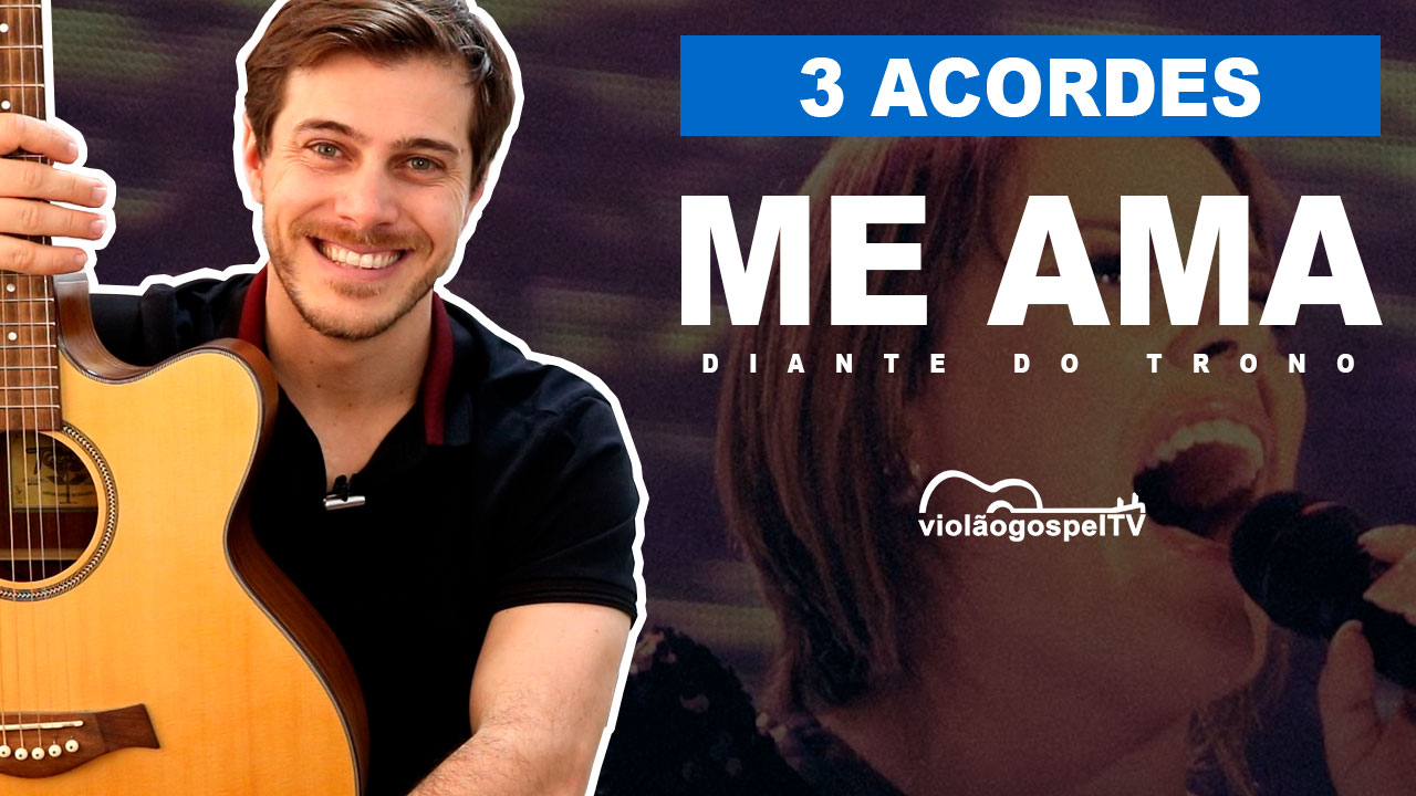 Me Ama - Diante do Trono