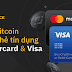 [Kiếm tiền online] Hướng dẫn mua Bitcoin bằng thẻ Visa trên Binance mới nhất