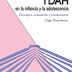 TDAH EN LA INFANCIA Y ADOLESCENCIA