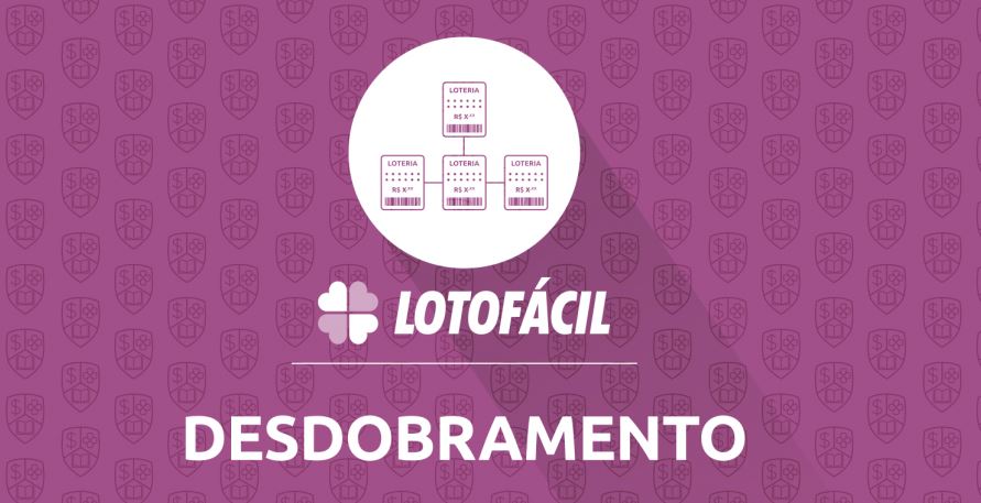 desdobramento lotofácil gratis