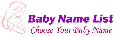 Baby Name List- Choose Your Baby's Name