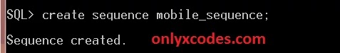 create sequence in oracle SQL command line