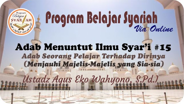 Menjauhi Majelis-Majelis yang Sia-sia