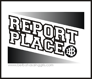 5 Contoh Report Text Tentang Tempat (about Place) dan Artinya