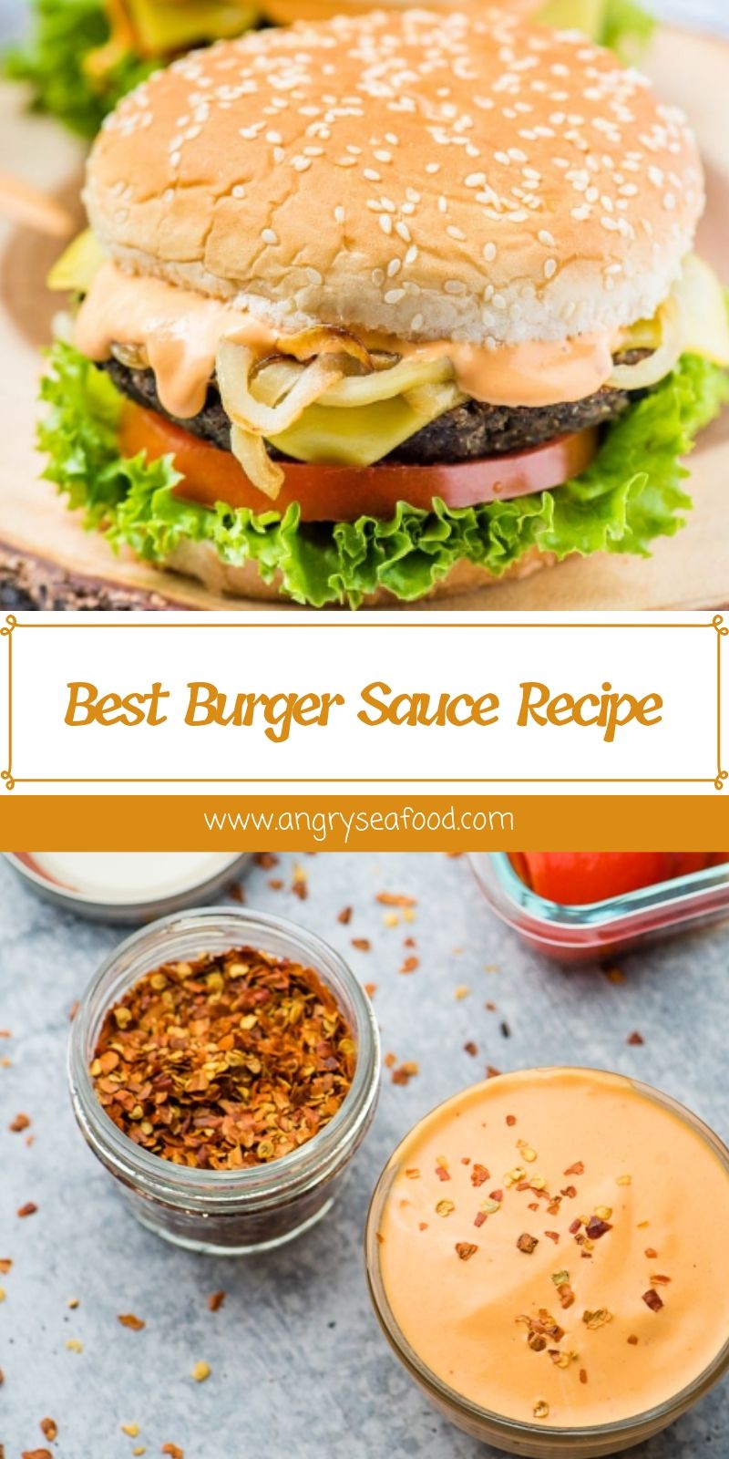 Best Burger Sauce Recipe Best Burger Sauce Recipe