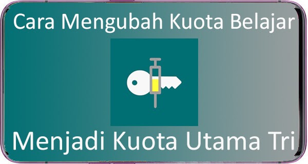 Cara Mengubah Kuota Belajar Menjadi Kuota Utama Tri 2021 Giant Fahrianto