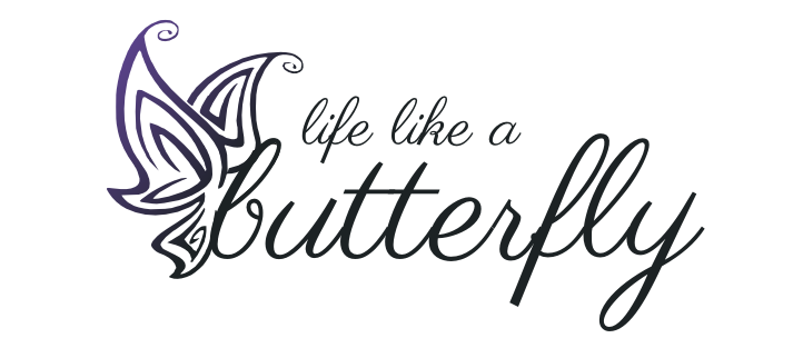 Life Like a butterfly