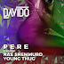 MUSIC: DAVIDO – PERE FT. RAE SREMMURD & YOUNG THUG
