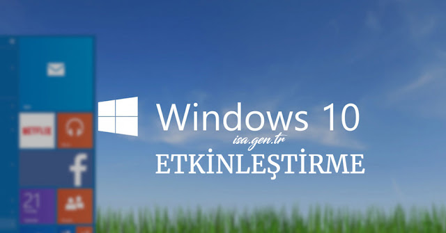 windows 10 etkinleştirme