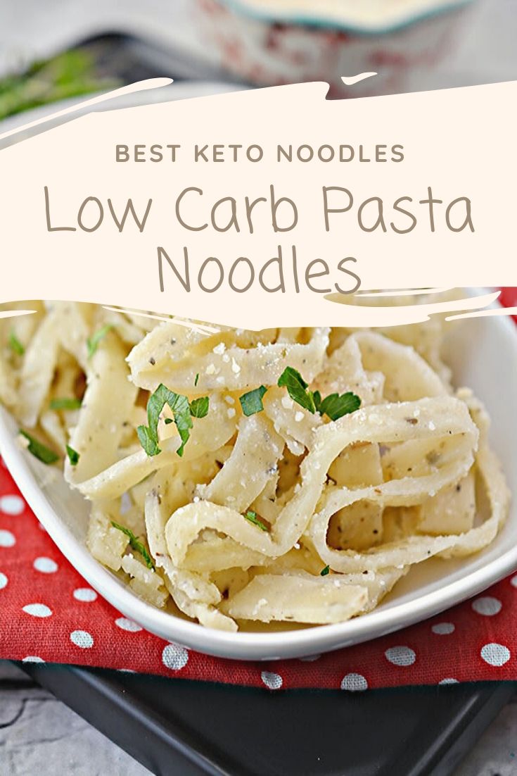 Best Keto Noodles - Low Carb Pasta Noodles