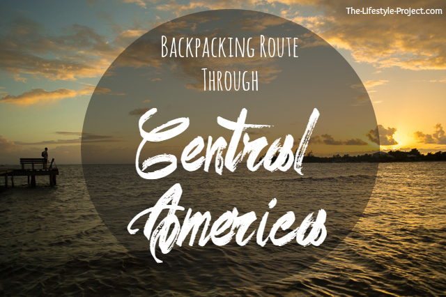 Backpacking Route Through Central America