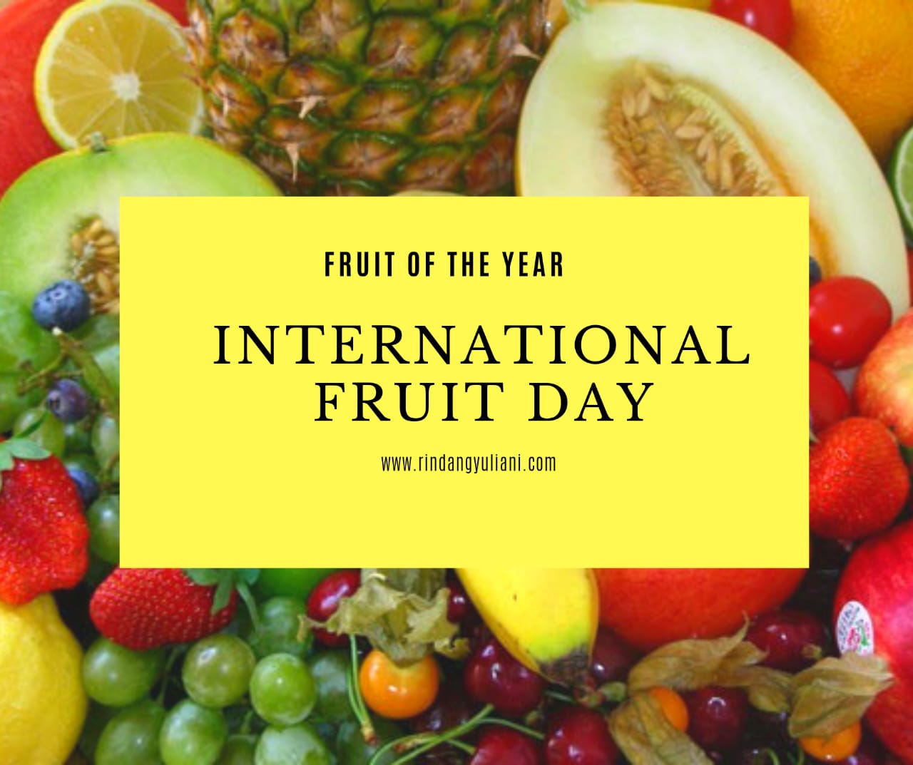 Fruit of The Year on International Fruit Day FBBKolaborasi Blog