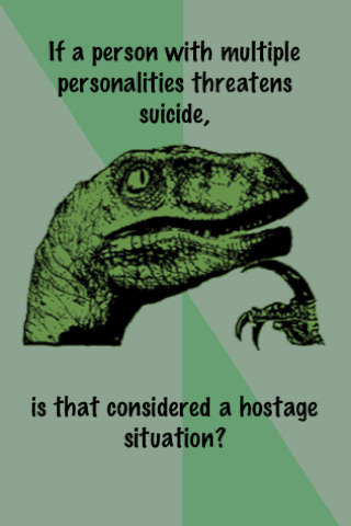 philosoraptor%2Bhostage%2Bsituation.jpg