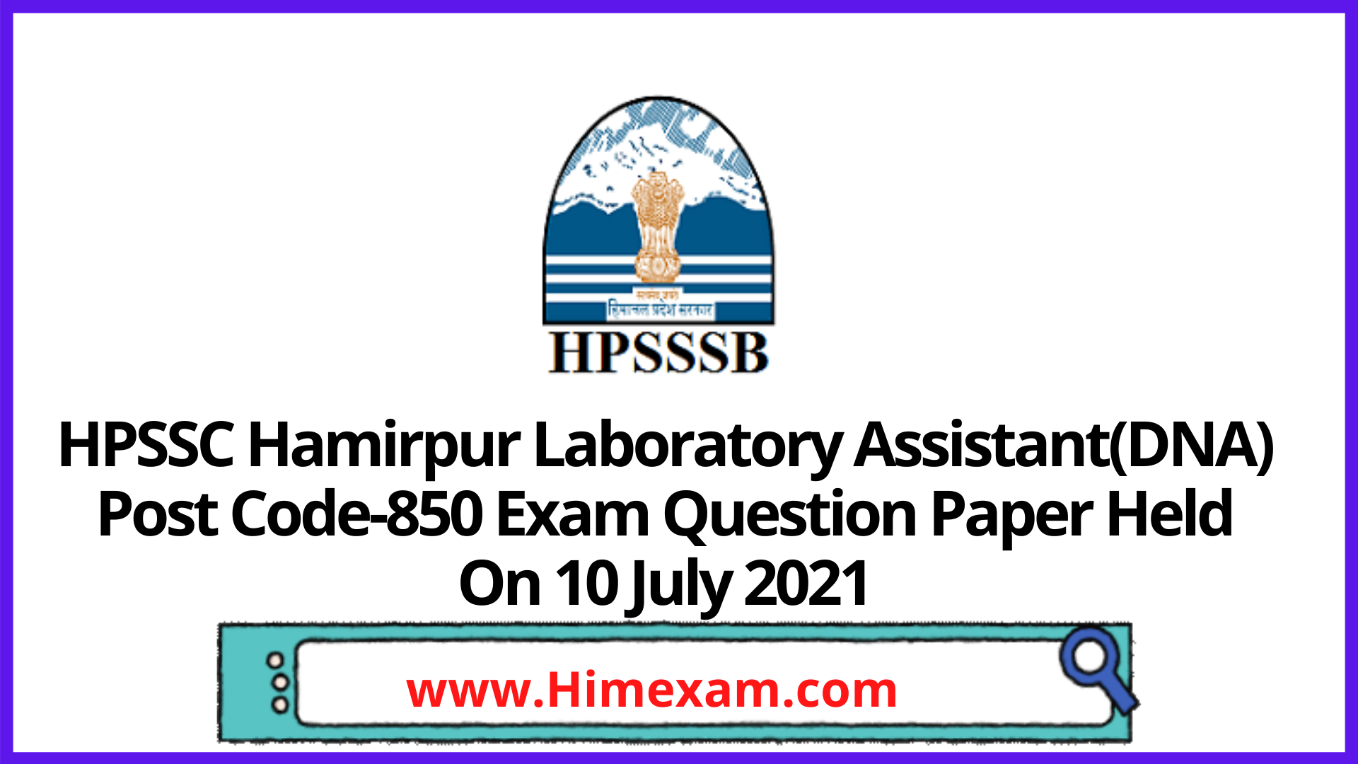 HPSSC Hamirpur Laboratory Assistant(DNA) Post Code-850 Exam Question Paper Held On 10 July 2021