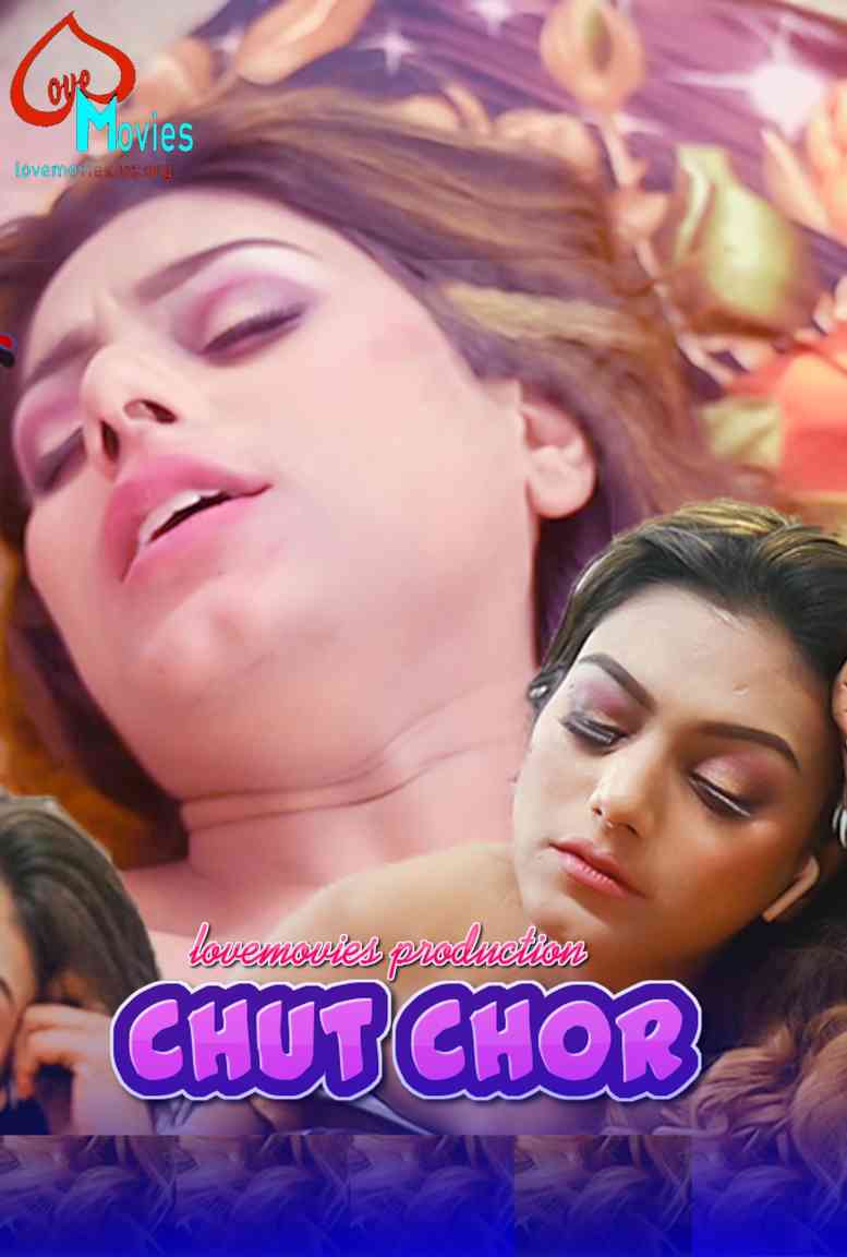 Chut Chor (2021) Hindi S01 E01 | Lovemovies Web Series | 720p WEB-DL | Download | Watch Online