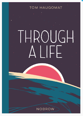 Review Through a life Tom Haugomat edita Nobrow 